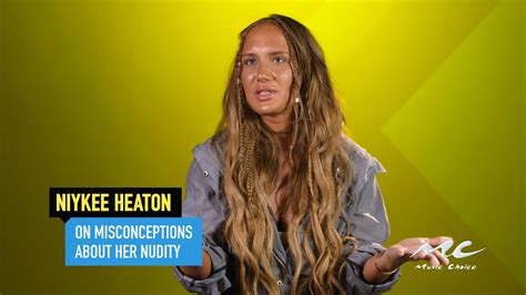 niykee heaton boobs|Niykee Heaton on Getting Naked